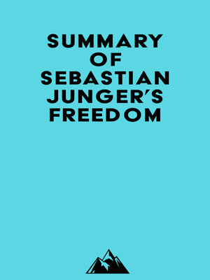 cover image of Summary of Sebastian Junger's Freedom